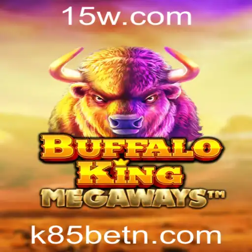 Descubra o Mundo de BuffaloKing no k85bet