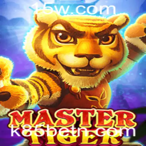 Descubra o Mundo Empolgante de MasterTiger: Jogo e Estratégia