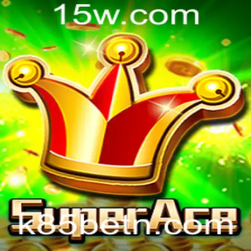 Descubra o Fascinante Mundo de SuperAce e as Apostas com k85bet